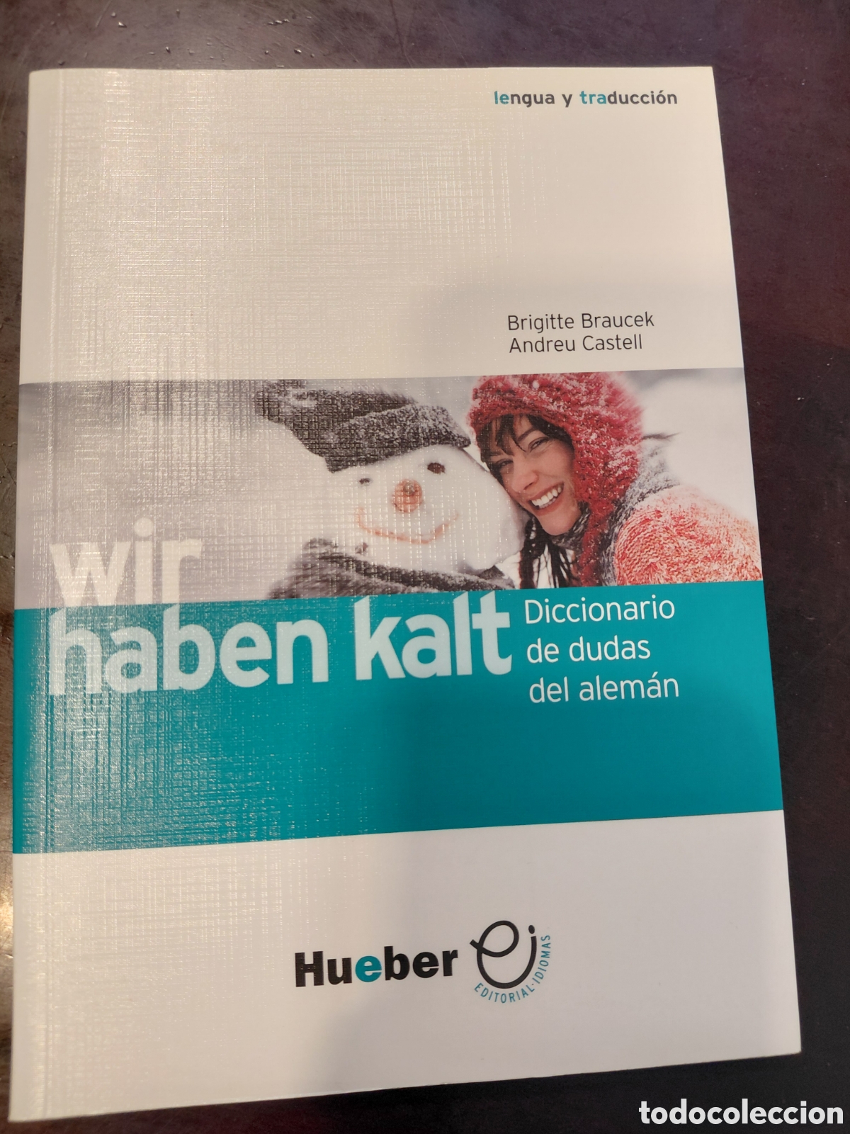 Libros de segunda mano: WIR HABEN KALT. DICCIONARIO DE DUDAS DEL ALEM&Aacute;N