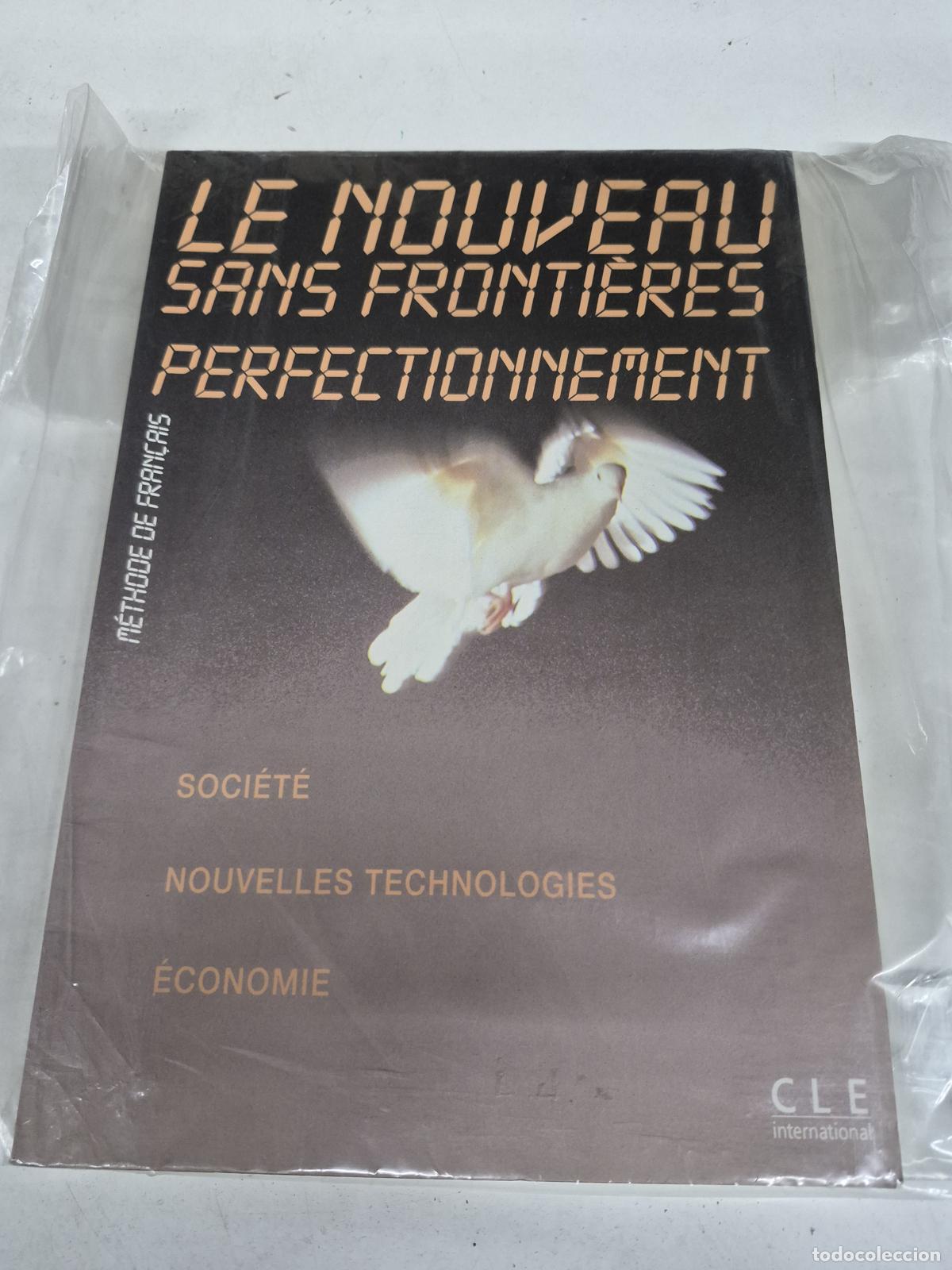 Libros de segunda mano: Le Nouveau Sans Fronti&egrave;res Perfectionnement - Varios