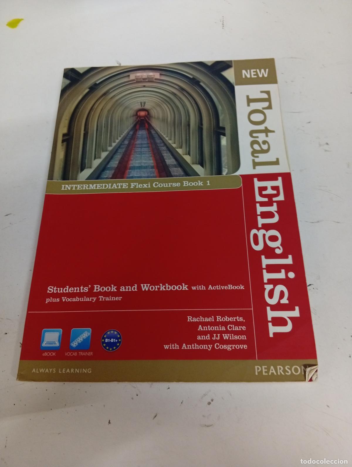 Livres d'occasion: Total English Intermediate Flexi Course Book 1 - Rachael Roberts, Antonia Clare, JJ Wilson
