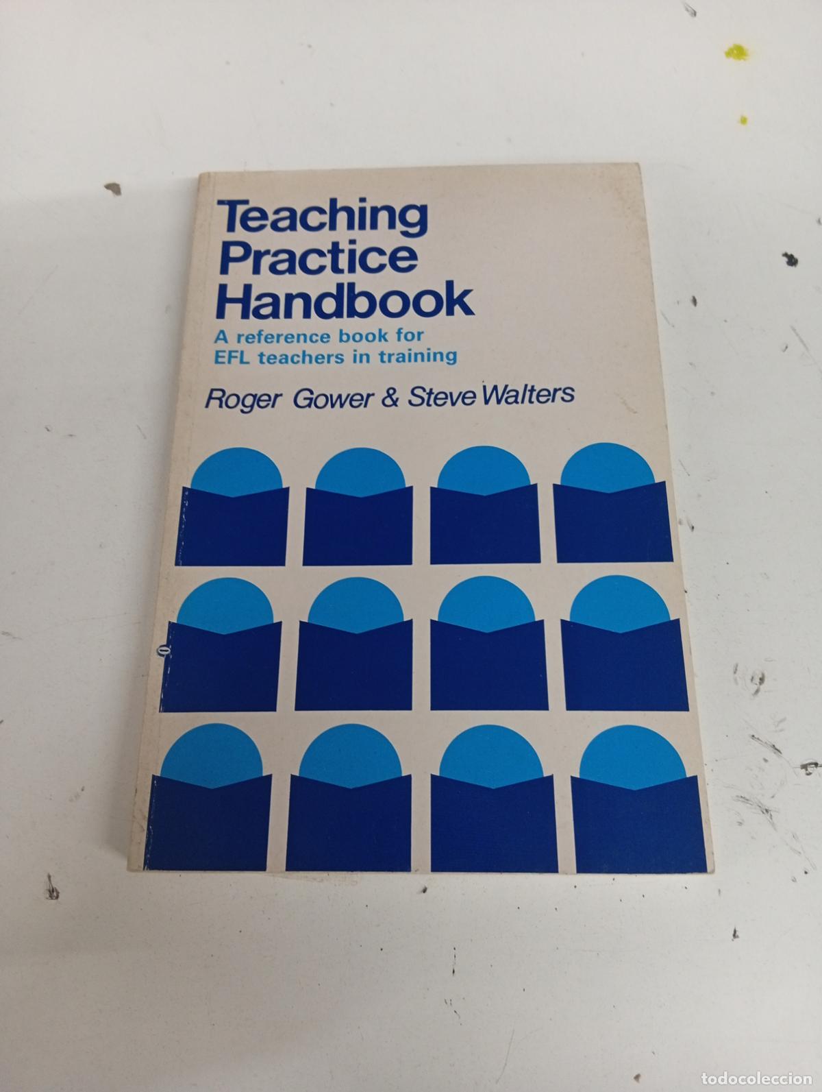Libros de segunda mano: Teaching Practice Handbook - Roger Gower & Steve Walters - Foto 1