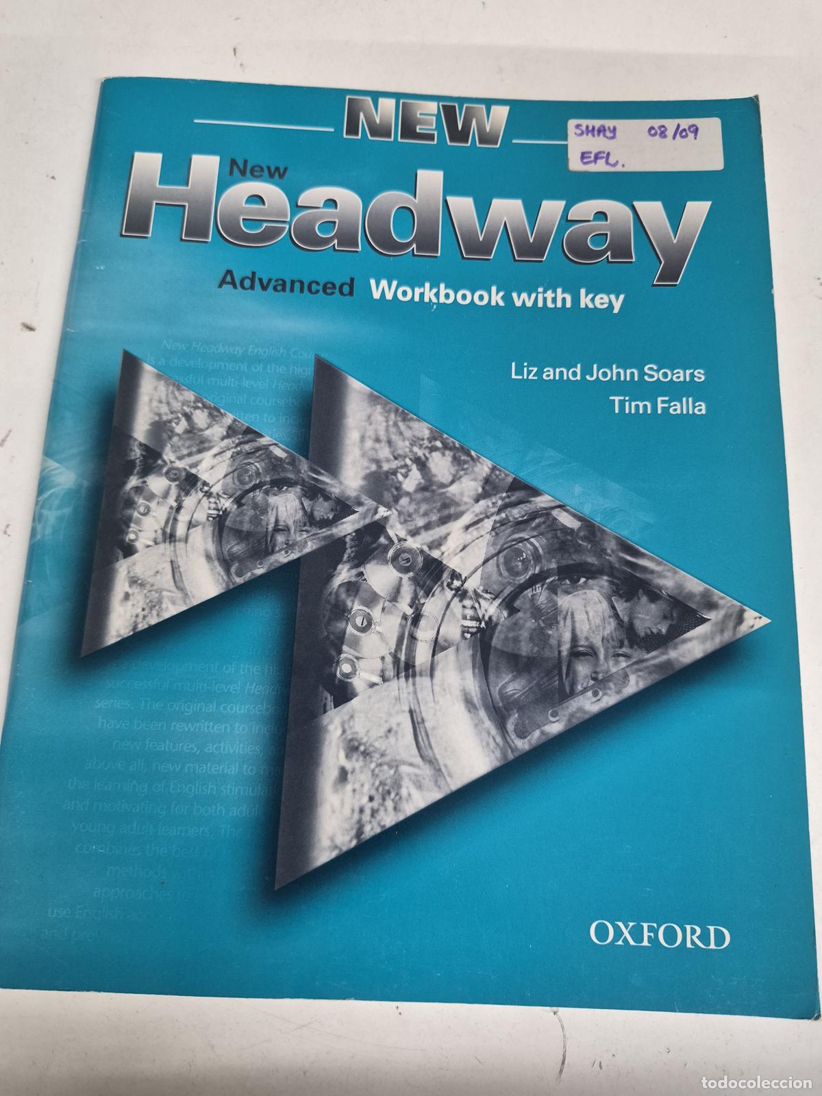 Livres d'occasion: New Headway Advanced Workbook with key - Liz and John Soars, Tim Falla