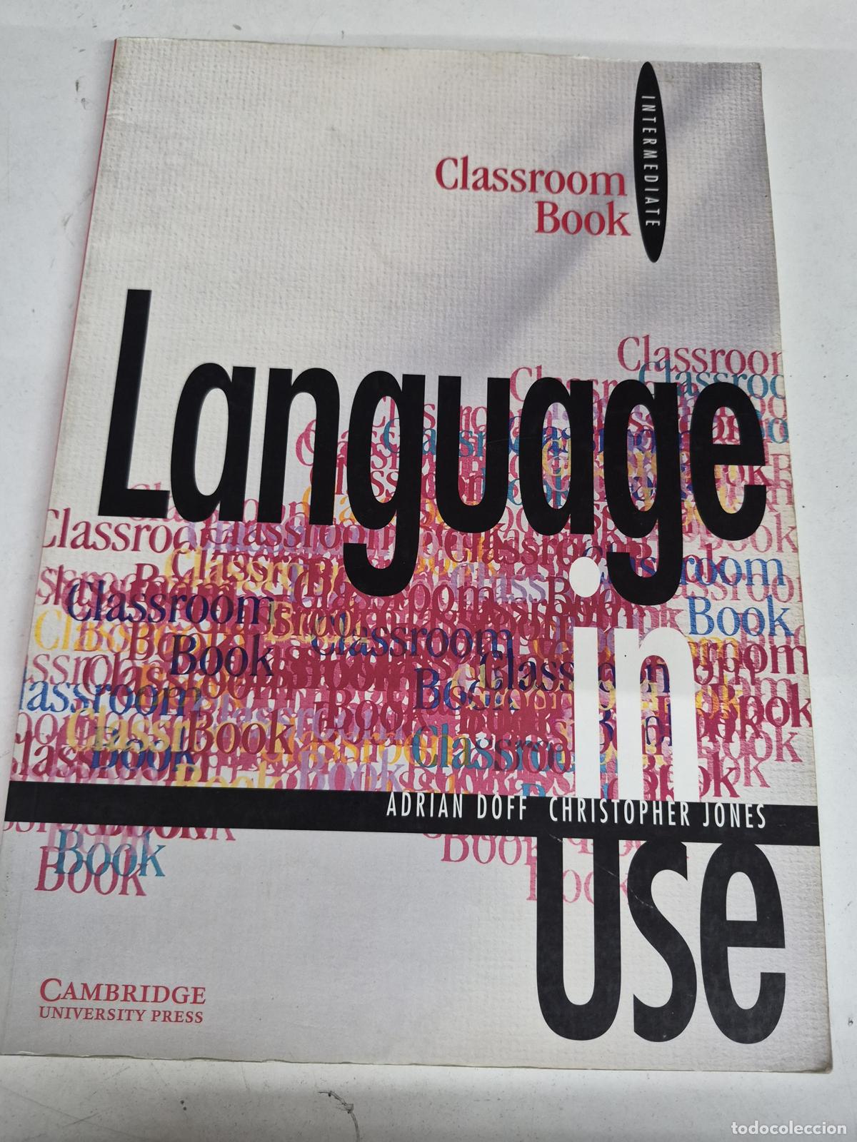 Livres d'occasion: Language in use Intermediate Classroom Book - Adrian Doff, Christopher Jones
