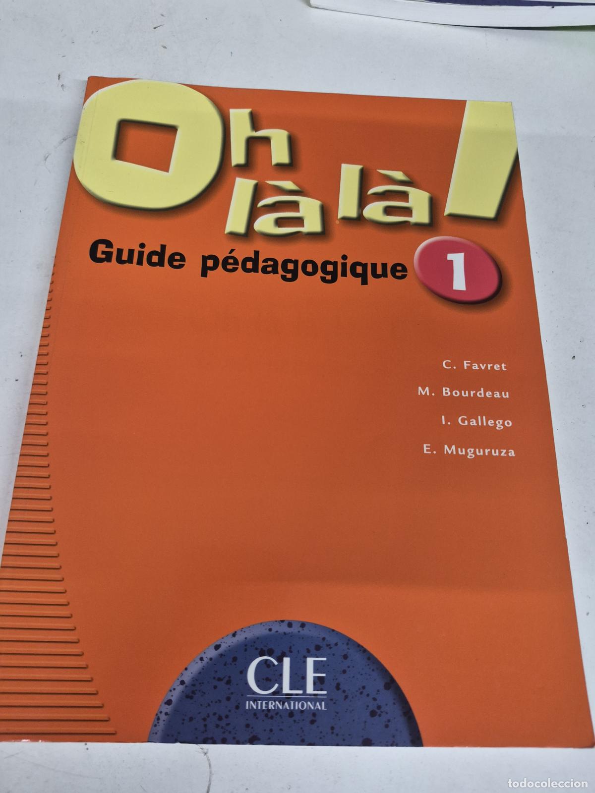 Livres d'occasion: Oh l&agrave; l&agrave;! - C. Favret, M. Bourdeau, I. Gallego, E. Muguruza