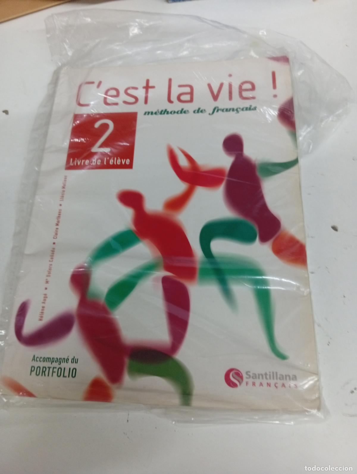 Livres d'occasion: C'est la vie 2 Livre de l'&eacute;l&egrave;ve M&eacute;thode de Fran&ccedil;ais Nouvelle &Eacute;dition - Santillana Franc&eacute;s