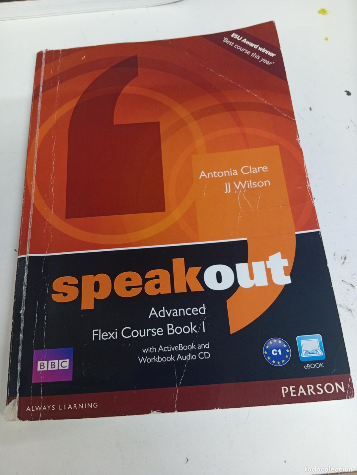Livres d'occasion: Speakout Advanced Flexi Course Book 1 - Antonia Clare, JJ Wilson