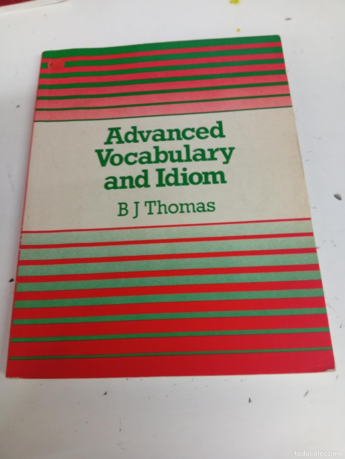 Libros de segunda mano: Advanced Vocabulary and Idiom - B J Thomas
