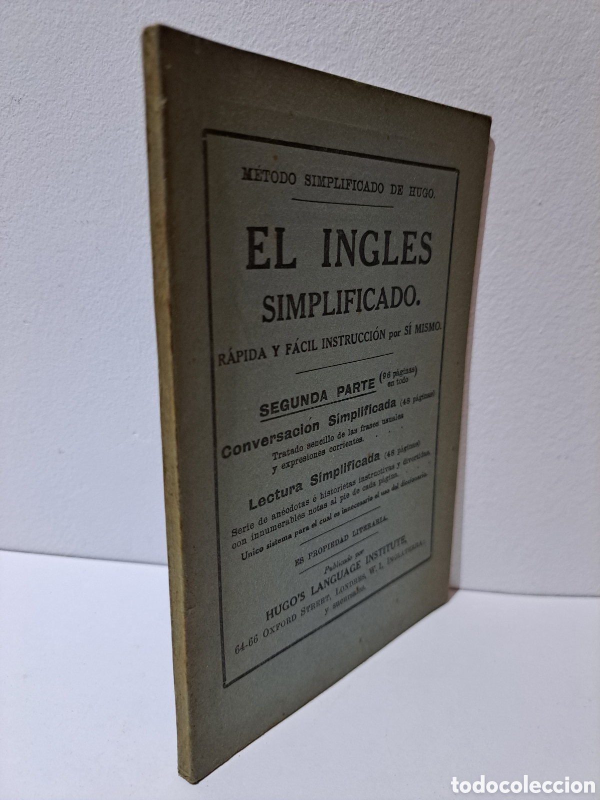 Livres d'occasion: EL INGLES SIMPLIFICADO, SEGUNDA PARTE - HUGO'S LANGUAGE INSTITUTE
