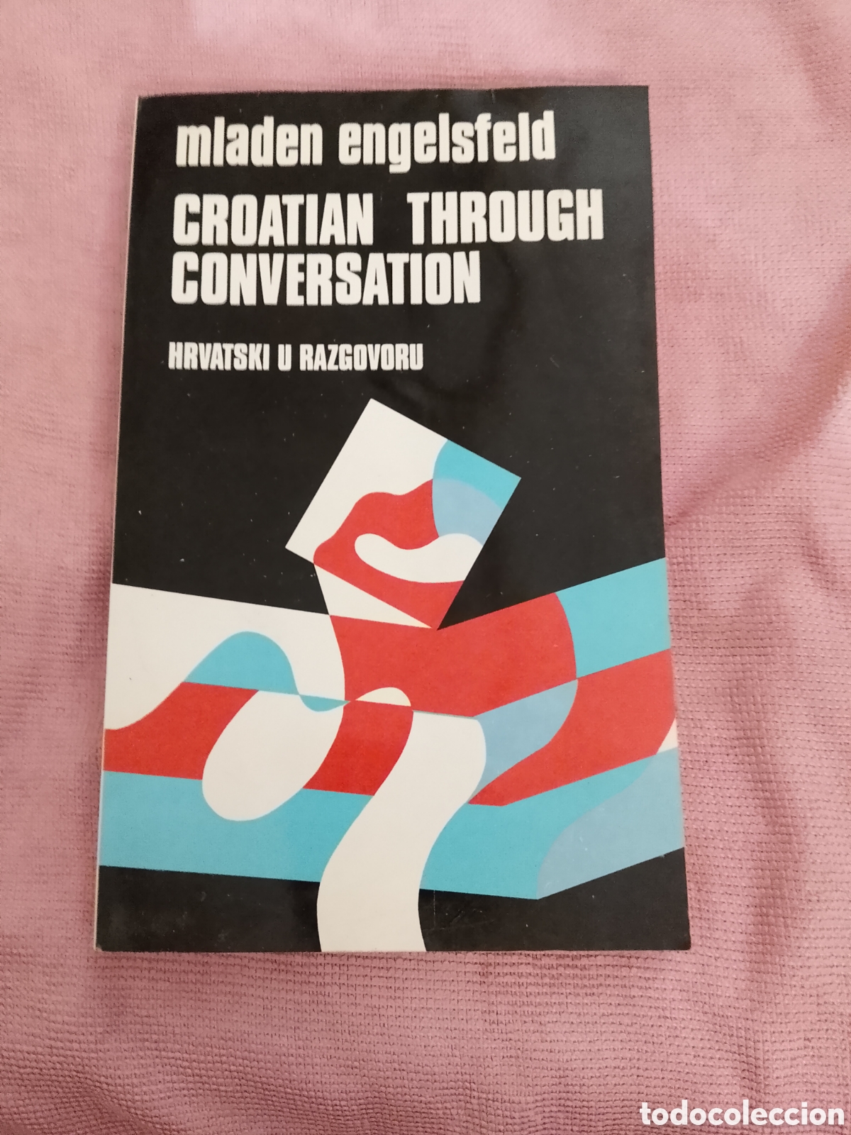 Libri di seconda mano: Lengua croata a trav&eacute;s de la conversaci&oacute;n