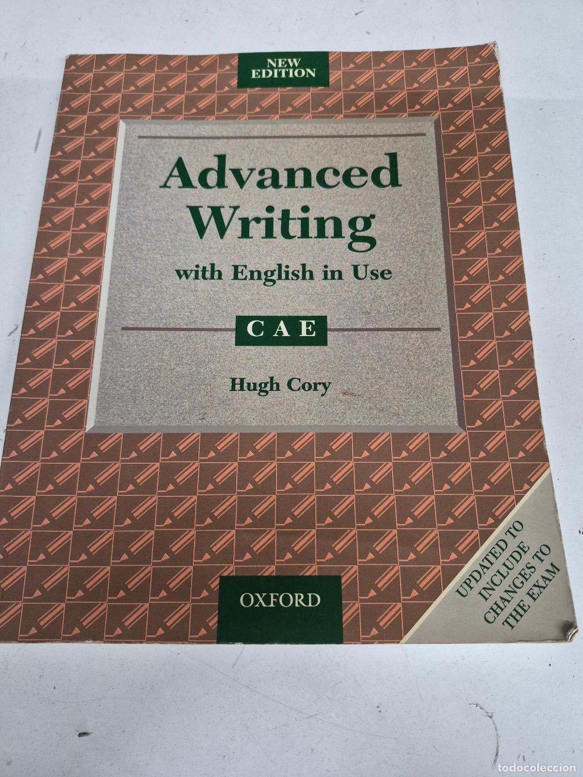 Second hand books: Advanced Writing with English in Use CAE (New Edition) - Hugh Cory