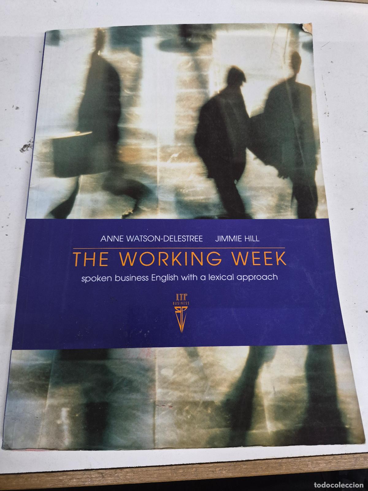 Second hand books: The Working Week - Intermediate Students' Book (Spoken business English with a lexical approach) - A