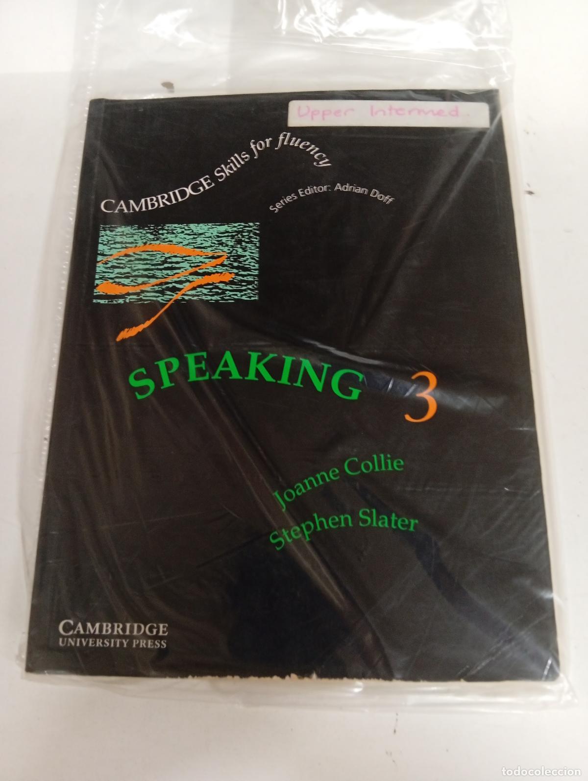 Second hand books: Speaking 3 (Cambridge Skills for Fluency) - Upper Intermediate - Joanne Collie, Stephen Slater