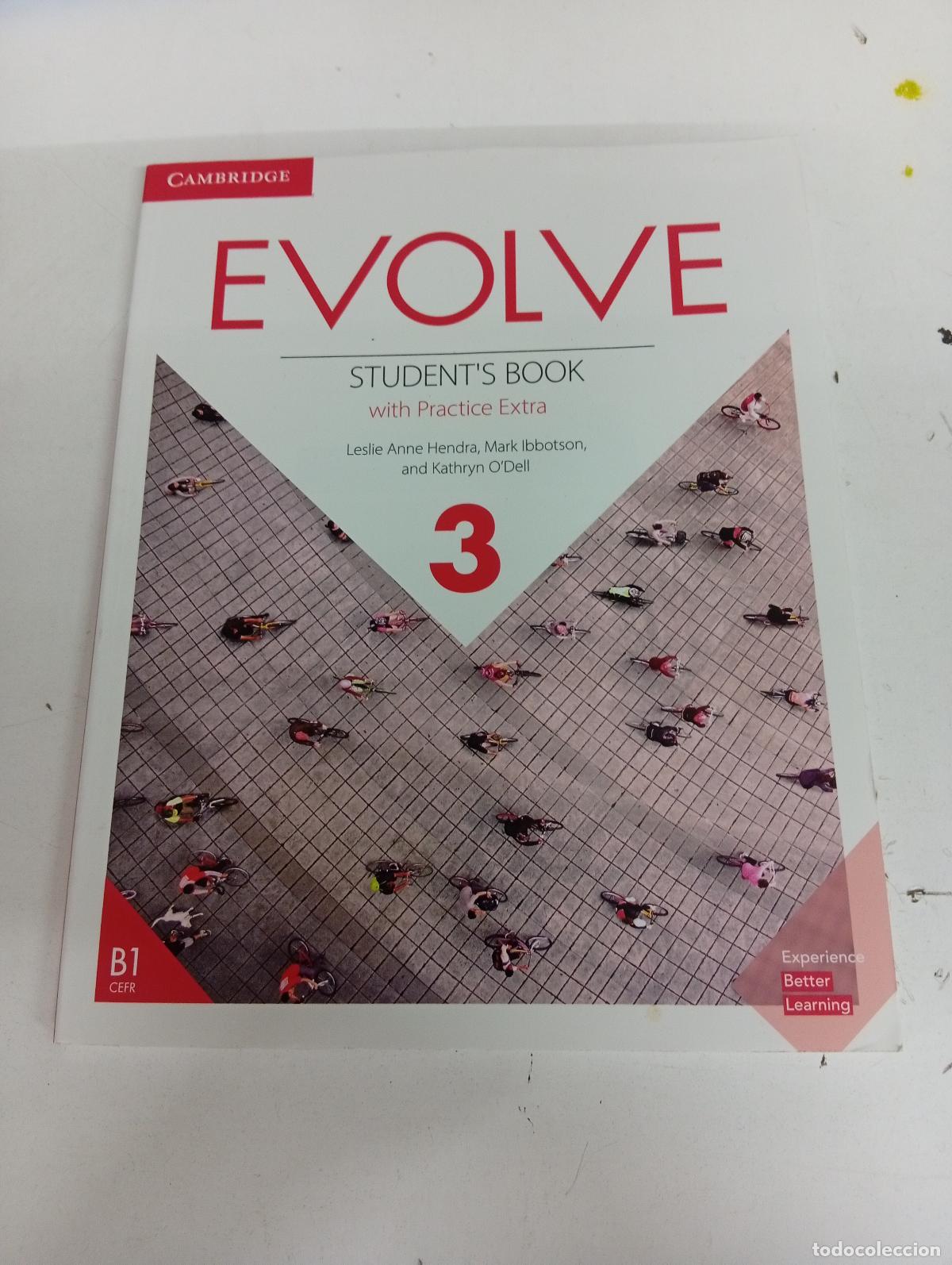 Second hand books: Evolve 3 Student's Book with Practice Extra - Leslie Anne Hendra, Mark Ibbotson, Kathryn O'Dell