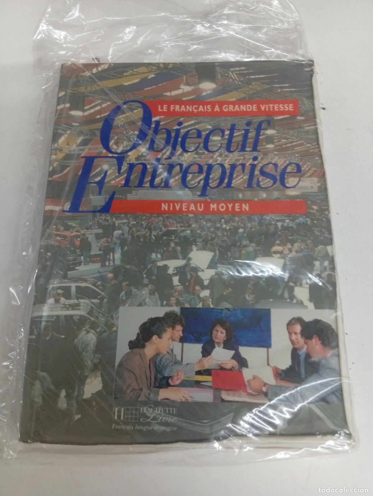 Second hand books: Objectif Entreprise. Niveau moyen. Le fran&ccedil;ais &agrave; grande vitesse (Livre de l'&eacute;l&egrave;ve)