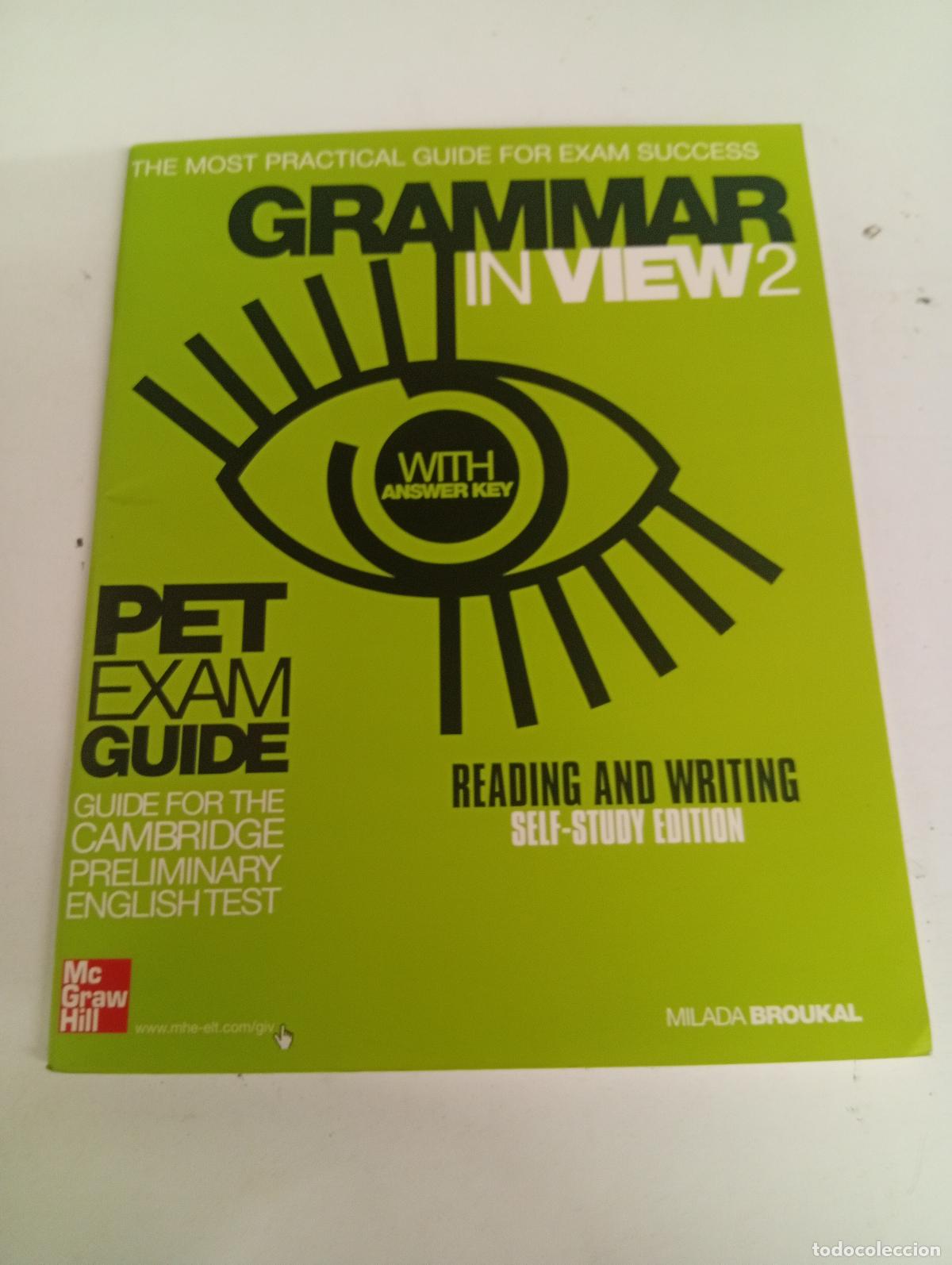 Livres d'occasion: Grammar in View 2: PET Exam Guide Reading and Writing (Self-Study Edition, with Answer Key) - Milada