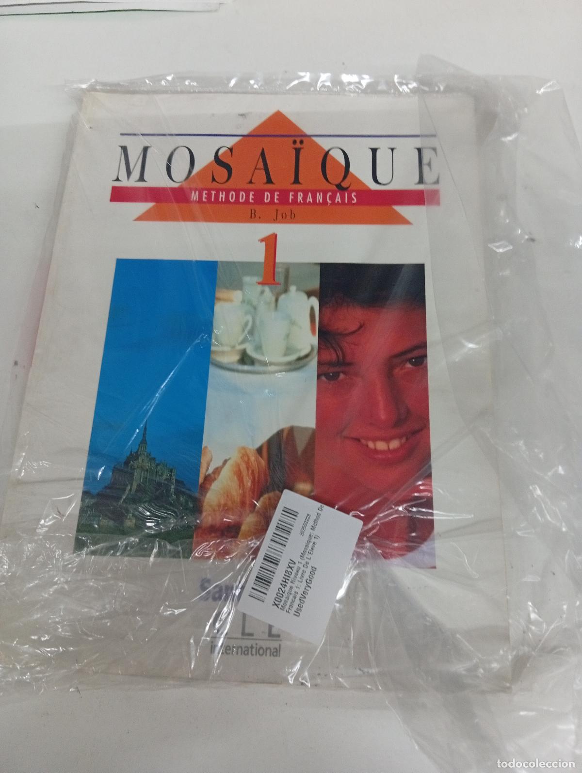 Livres d'occasion: Mosa&iuml;que. M&eacute;thode de fran&ccedil;ais 1. Livre de l'&eacute;l&egrave;ve - B. Job