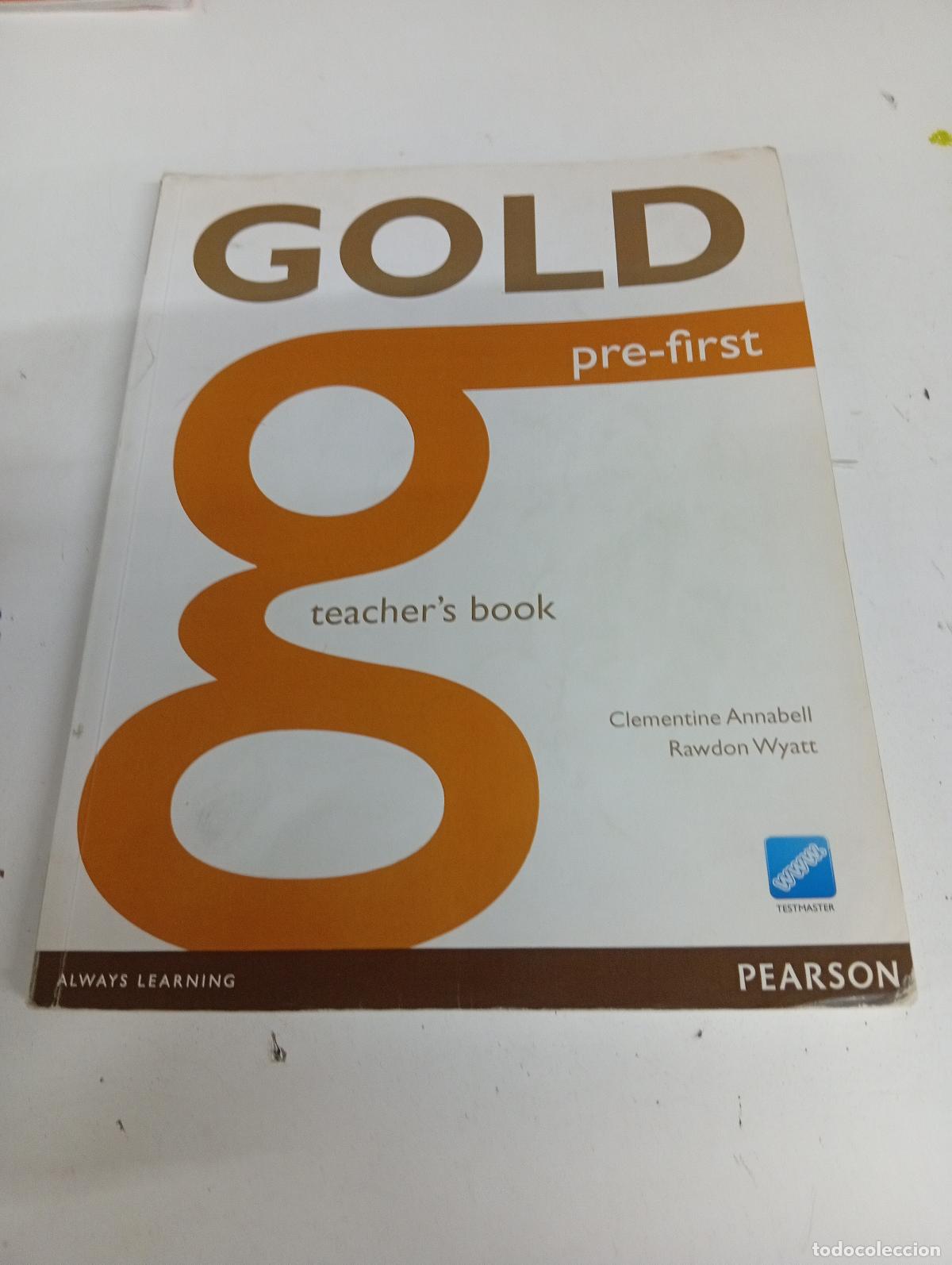 Livres d'occasion: Gold Pre-First Teacher's Book - Clementine Annabell, Rawdon Wyatt