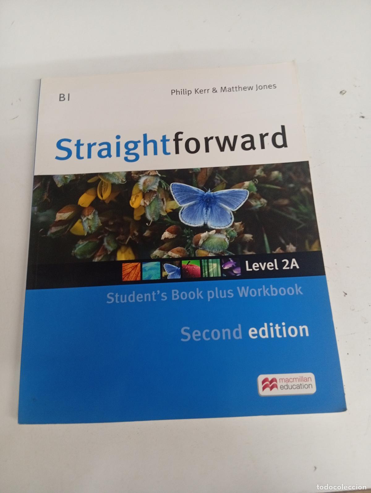 Livres d'occasion: Straightforward Level 2A Student's Book plus Workbook (Second Edition) - Philip Kerr & Matthew Jones