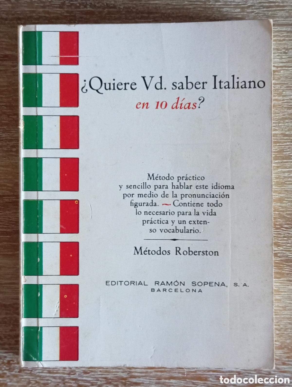 Libros de segunda mano: QUIERE USTED SABER ITALIANO EN DIEZ DIAS