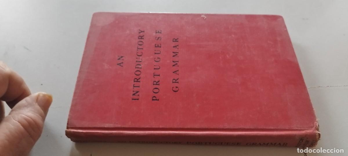 Libros de segunda mano: AN INTRODUCTORY PORTUGUESE GRAMMAR / EDWIN B.WILLIAMS / TXT 119