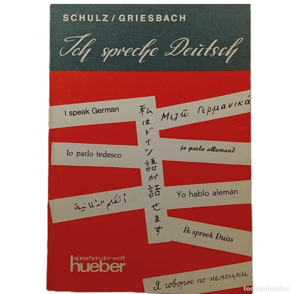 Libros de segunda mano: ICH SPRECHE DEUTSCH (Eine zuverlassige Anleitung). Griesbach, Heinz