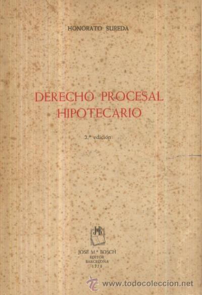 Libros de segunda mano: DERECHO PROCESAL HIPOTECARIO  (A/ DE- 061) - Foto 1