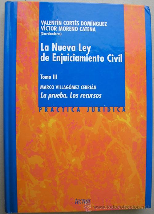 Libros de segunda mano: DERECHO PROCESAL : LA NUEVA LEY DE ENJUICIAMIENTO CIVIL - MARCO VILLAG&Oacute;MEZ CEBRI&Aacute;N