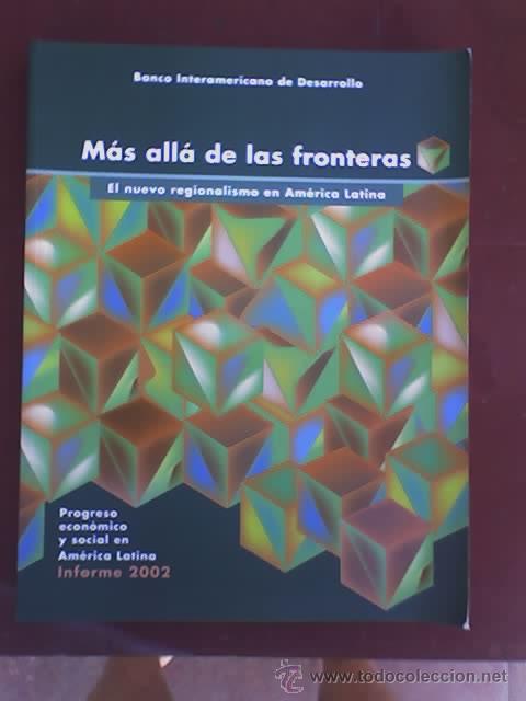 Libri di seconda mano: MAS ALLA DE LAS FRONTERAS - INFORME 2002 - Banco Interamericano de Desarrollo