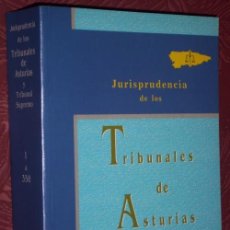 Libros de segunda mano: JURISPRUDENCIA DE LOS TRIBUNALES DE ASTURIAS Y TRIBUNAL SUPREMO DE ED. AGAL-57 EN OVIEDO 2002