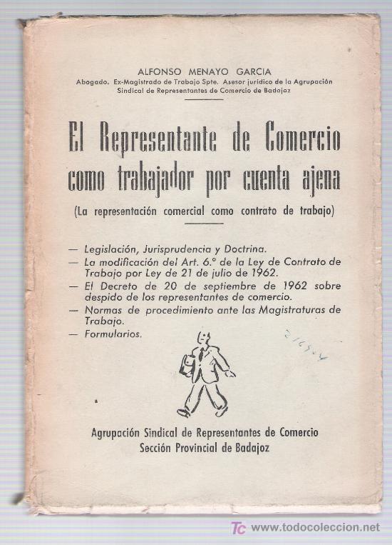 Second hand books: El Representante de comercio como trabador por cuenta ajena. A.Menayo Garc&iacute;a. 1967