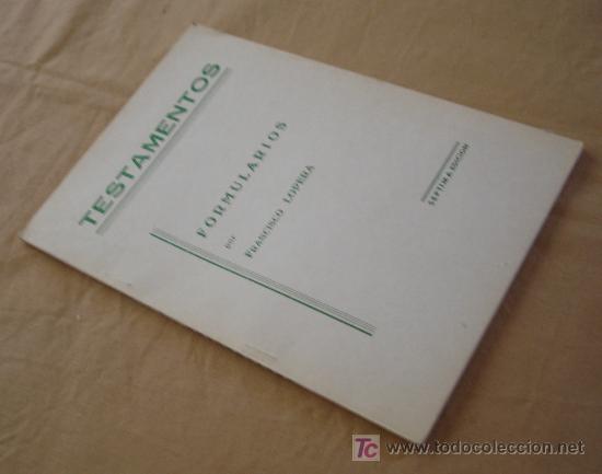Libros de segunda mano: TESTAMENTOS - FORMULARIOS - FRANCISCO LOPERA. - Foto 2