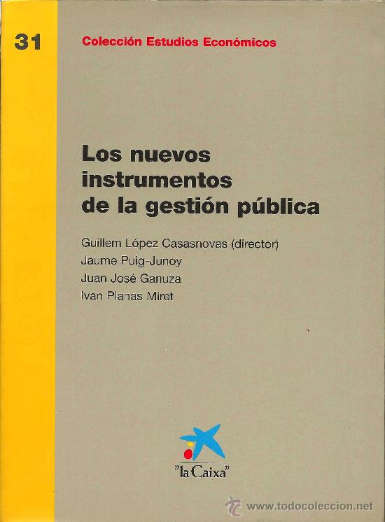 Libri di seconda mano: LOS NUEVOS INSTRUMENTOS DE LA GESTI&Oacute;N P&Uacute;BLICA / GUILLEM L&Oacute;PEZ, JAUME PUIG, JUAN JOS&Eacute; E IV&Aacute;N PLANAS