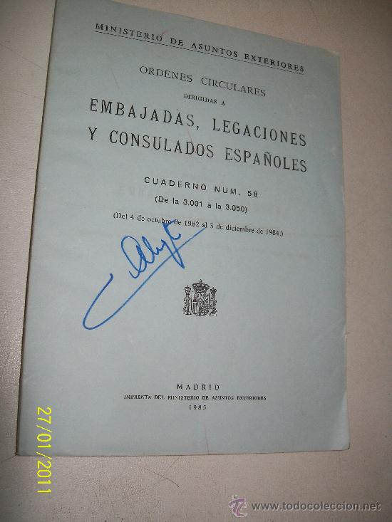 Libros de segunda mano: ORDENES CIRCULARES DIRIGIDAS A EMBAJADAS, LEGACIONES Y CONSULADOS ESPA&Ntilde;OLES-1985-MADRID