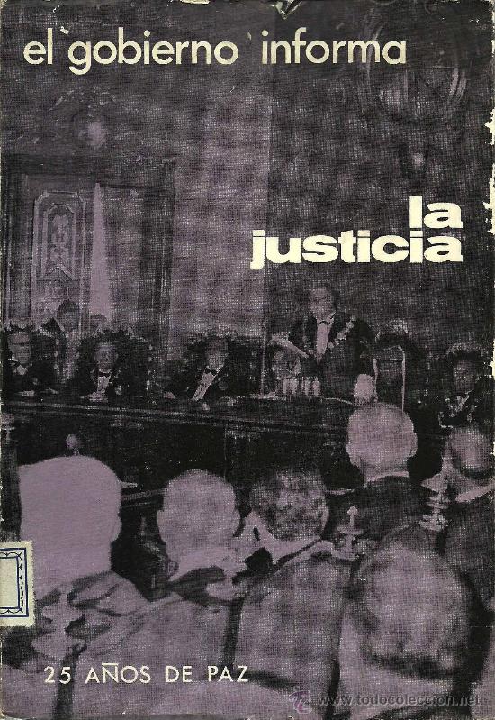 Libri di seconda mano: El Gobierno informa : La Justicia  - 1964