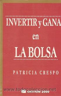 Libros de segunda mano: INVERTIR Y GANAR EN LA BOLSA (Barcelona, 1999) - Foto 1