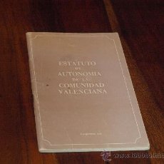 Libros de segunda mano: ESTATUTO DE AUTONOMIA DE LA COMUNIDAD VALENCIANA