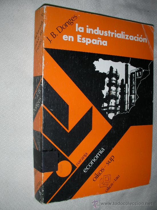 Second hand books: LA INDUSTRALIZACION EN ESPA&Ntilde;A
