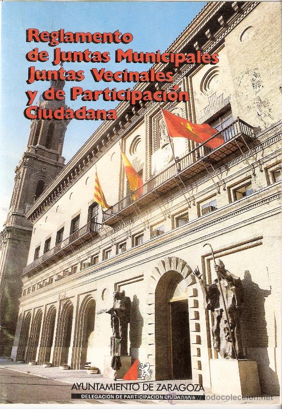 Gebrauchte B&uuml;cher: Regto. de las Juntas Municipales, Juntas Vecinales y Participaci&oacute;n Ciudadana. Ayunto. Zaragoza 1989.