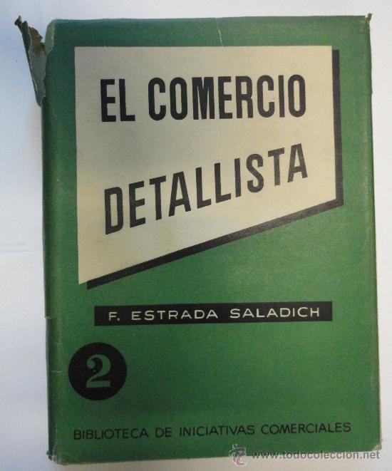 Gebrauchte B&uuml;cher: 'El comercio detallista'. Sin fecha de edici&oacute;n, 396 p&aacute;ginas.