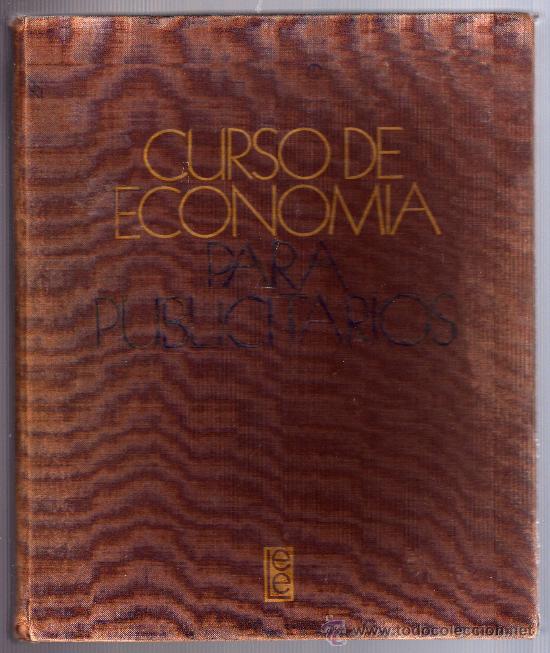 Libri di seconda mano: CURSO DE ECONOM&Iacute;A PARA PUBLICITARIOS - JOS&Eacute; RAM&Oacute;N S&Aacute;NCHEZ GUZMAN.