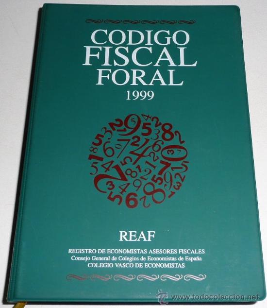 Libros de segunda mano: C&oacute;digo Fiscal Foral 1999 (REAF, Colegio Vasco de Economistas)