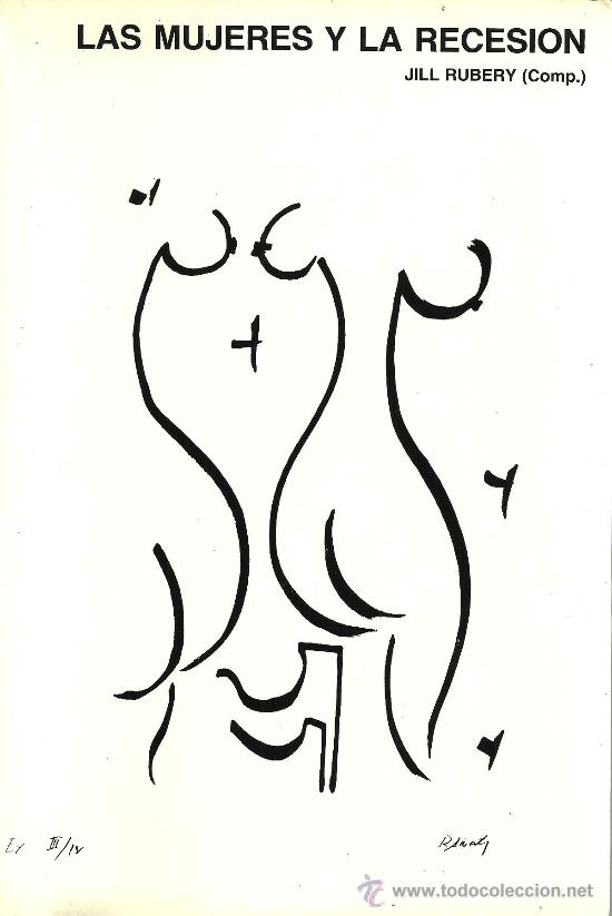 Libros de segunda mano: * TRABAJO * Las mujeres y la recesi&oacute;n / compilaci&oacute;n de Jill Rubery - 1993