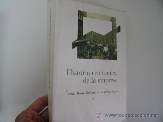 Libros de segunda mano: historia economica de la empresa, valdaliso lopez, 2007, critica ed ,n/l