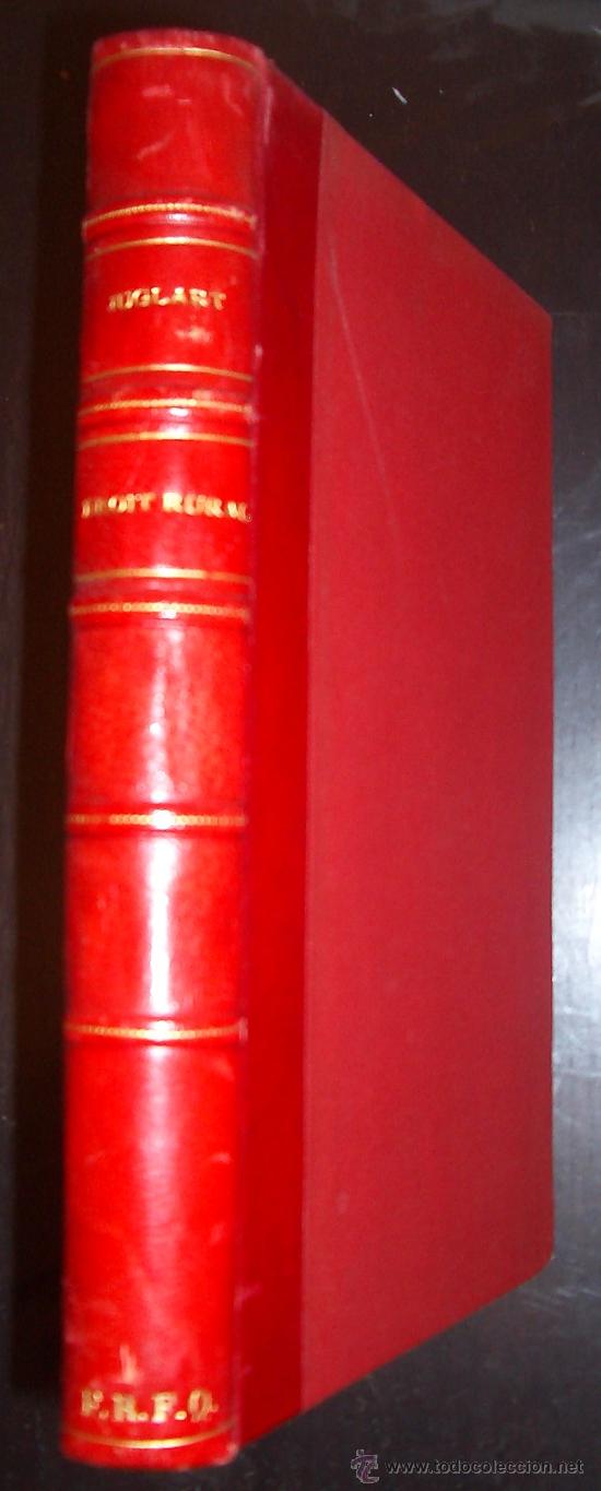 Libros de segunda mano: Michel de Juglart. 1949. Droit Rural. L&acute;Explotation Rurale