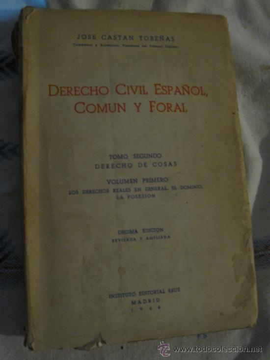 Libros de segunda mano: DERECHO CIVIL ESPA&Ntilde;OL, COMUN Y FORAL - Foto 1