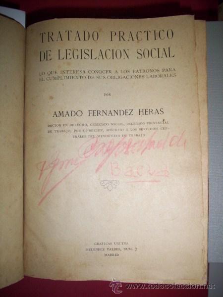 Libros de segunda mano: FERN&Aacute;NDEZ HERAS, Amado - Tratado pr&aacute;ctico de legislaci&oacute;n social : ...