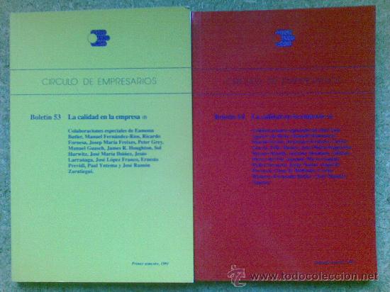 Second hand books: La calidad de la empresa: 1 y 2 / Bolet&iacute;n C&iacute;rculo de Empresarios; 53 y 54 (1er y 2&ordm; semestre 1991).