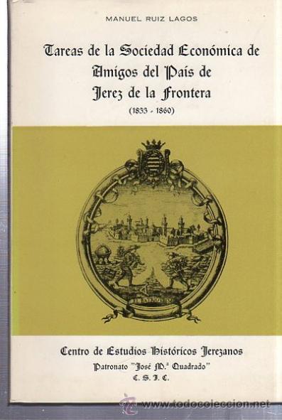 Libri di seconda mano: TAREAS DE LA SOCIEDAD ECONOMICA DE AMIGOS DEL PAIS DE JEREZ DE LA FONTERA (1833-1860) . 1972