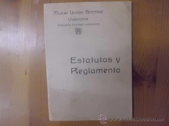 Gebrauchte B&uuml;cher: Libro estatutos y reglamento mutua union gremial valentina L-2967