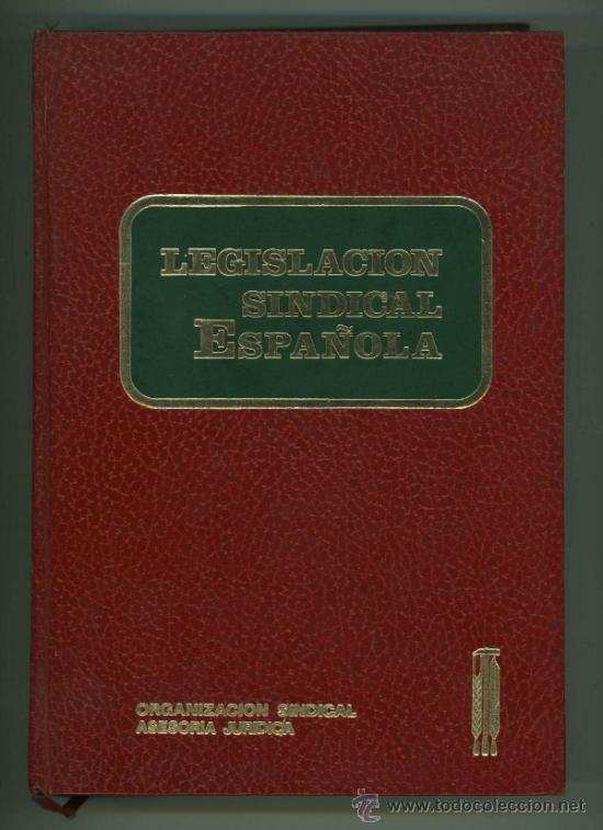 Libros de segunda mano: LEGISLACION SINDICAL ESPA&Ntilde;OLA. - Foto 1