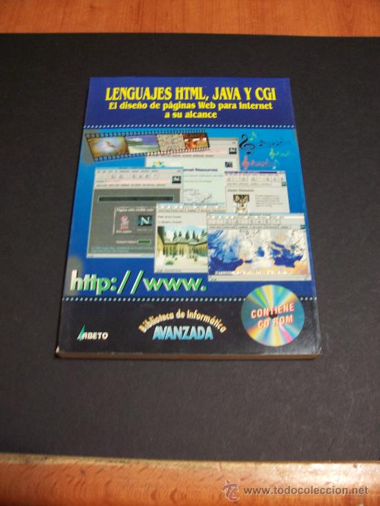 Libros de segunda mano: GU&Iacute;A INTERNET - LENGUAJES HTML, JAVA y CGI - ED. ABETO 1996 + CD - Foto 1